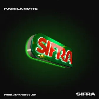 Fuori La Notte by Sifra