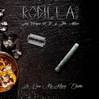 La Que Me Hace Daño by Rodilla Crew