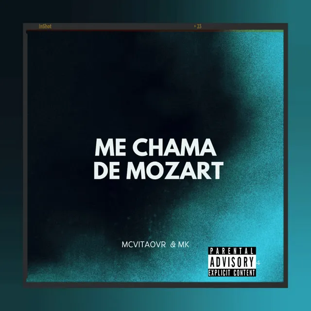 Me Chama de Mozart