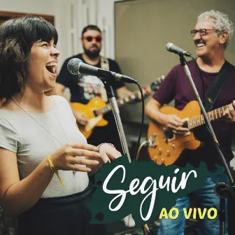 Seguir - Ao Vivo by Varal Estrela