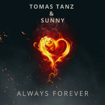 Always Forever by Tomas Tanz