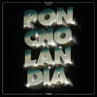 Poncholandia by Poncho