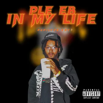 In My Life by PLE EB