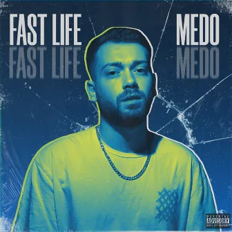 Fast Life by 