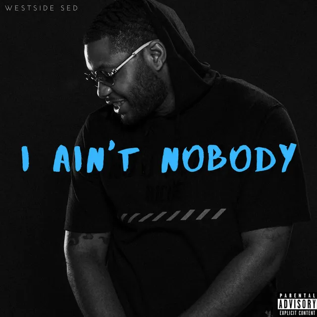 I Ain't Nobody