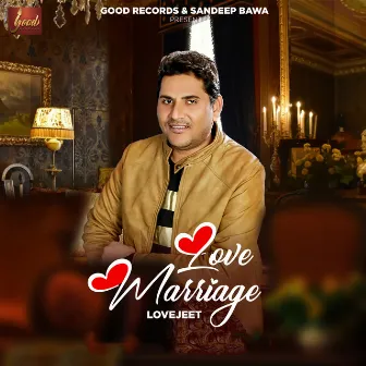 Love Marriage by Lovejeet