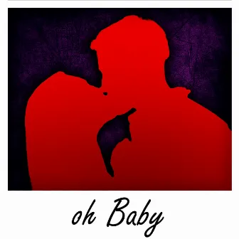 Oh Baby by Feno