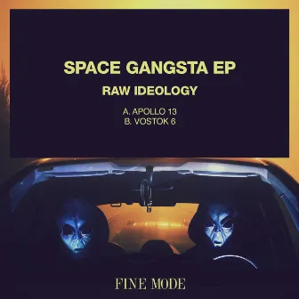 Space Gangsta EP by Raw Ideology