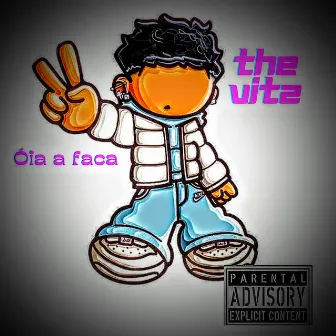 OIA A FACA by THE VITz