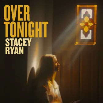 Over Tonight by Stacey Ryan