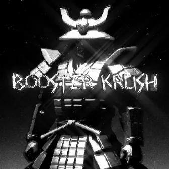 Booster Krush by Vxndo