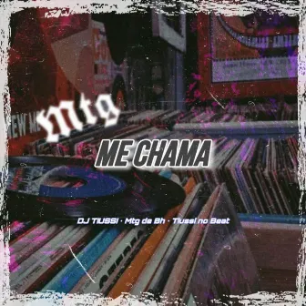 MTG Me Chama by Tiussi no Beat