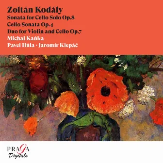 Zoltán Kodály: Sonata for Cello Solo, Cello Sonata, Duo for Violin and Cello by Pavel Hula