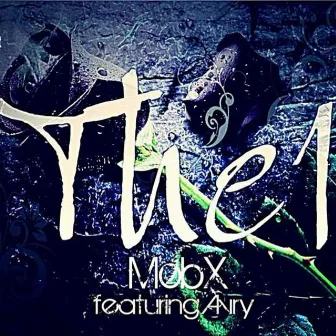 The 1 (feat. Avry) by Mob X