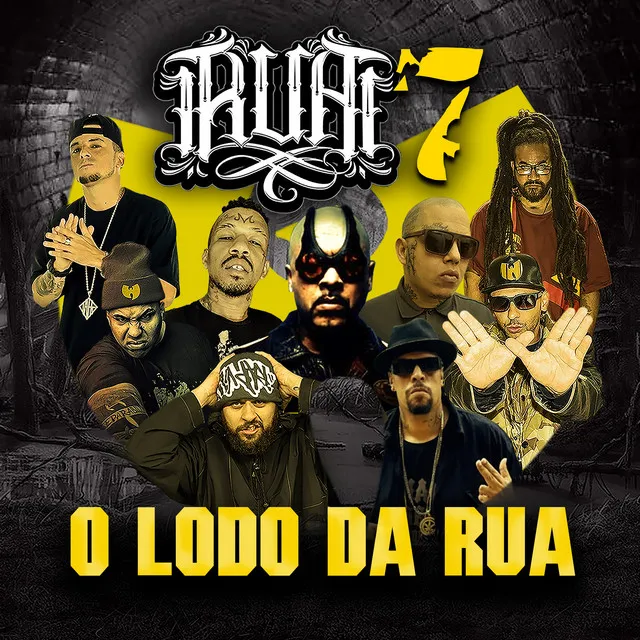 R.U.A 7 - O Lodo Da Rua