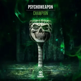 Champion by Psychoweapon