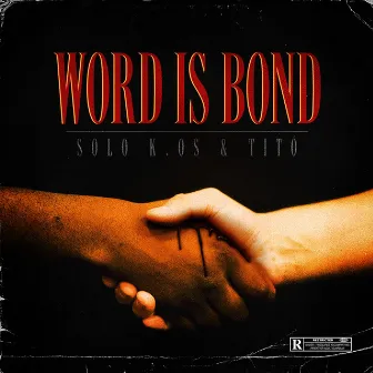 Word Is Bond by Titó