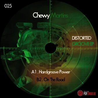 Distorted Groove Ep by Chewy Martins