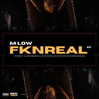 FKNREAL by M Low