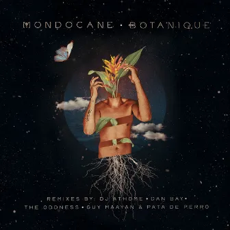 Botanique by Mondocane