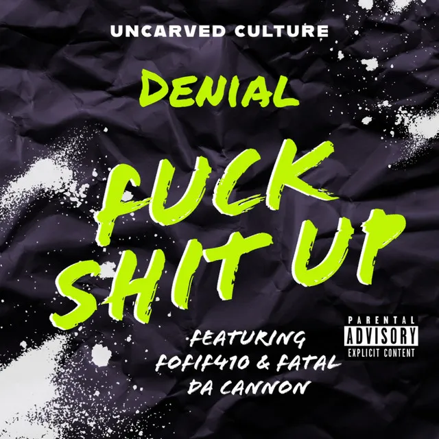 Fuck Shit Up - Extended Version