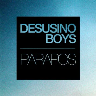 Parapos - Single by Desusino Boys