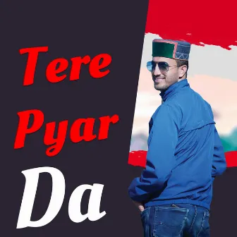 Tere Pyar Da by Ajju Tomar