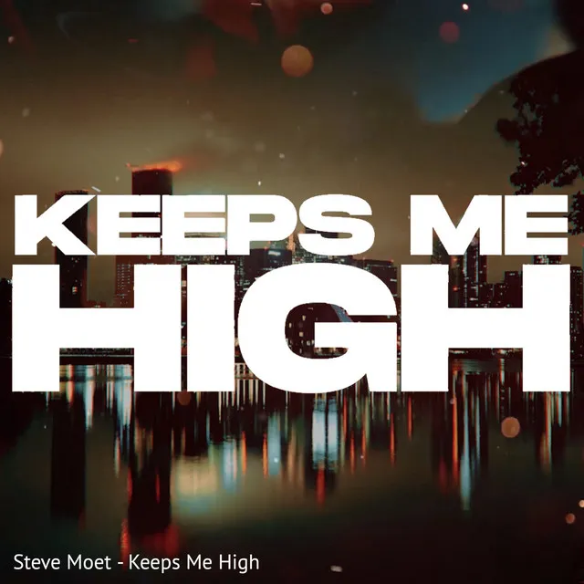 Keeps Me High (Radio Edit)