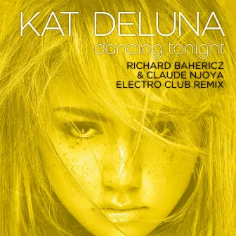 Dancing Tonight (Richard Bahericz & Claude Njoya Electro Club Remix) by Kat Deluna