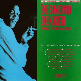 The Original Reggae Hitsound of Desmond Dekker & The Aces by Desmond Dekker