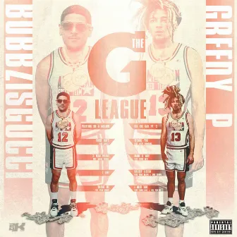 The G League by Greedy P