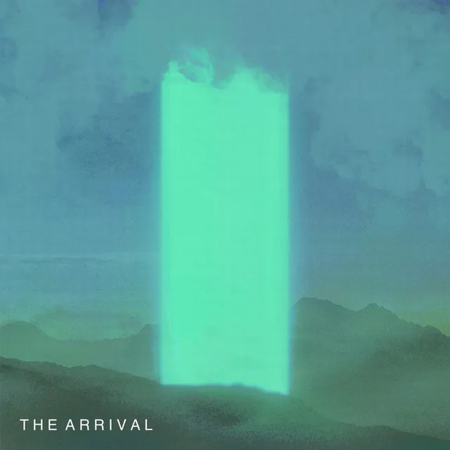 The Arrival