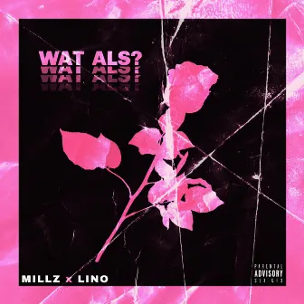 Wat Als? by Millz