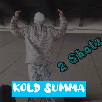 Kold Summa by 2 Shots