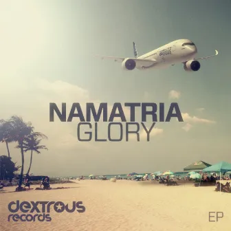 Glory EP by Namatria