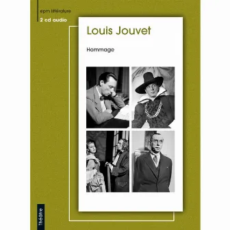 Hommage A Louis Jouvet by Louis Jouvet