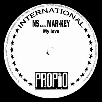 My Love (feat. MAR-KEY) by Ns