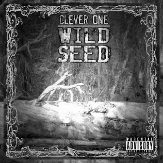 Wild Seed by Clever One