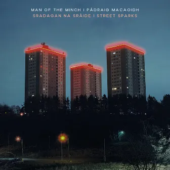 Sradagan Na Sràide / Street Sparks (Live) by Man of the Minch