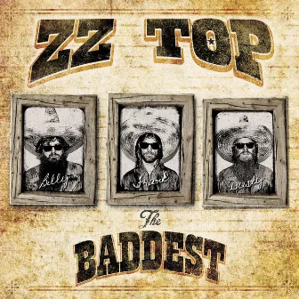 The Baddest by ZZ Top