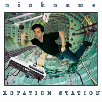 Rotation Station by Nickname