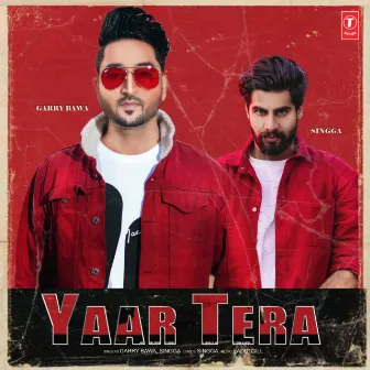 Yaar Tera by Garry Bawa