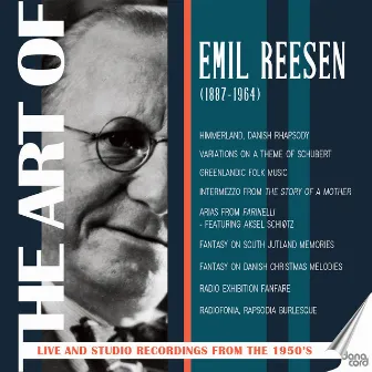 The Art of Emil Reesen: Orchestral Works by Erik Tuxen