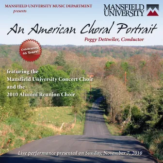 An American Choral Portrait (Live) by Mansfield University Alumni Choir