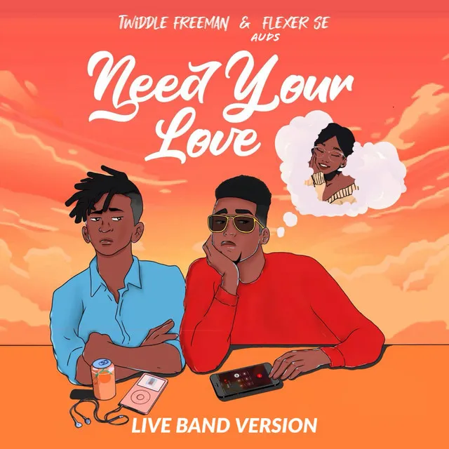 Need Your Love - Live