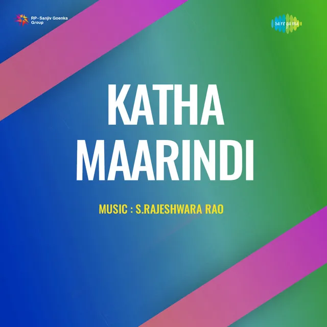 Katha Maarindi (Original Motion Picture Soundtrack)