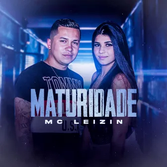 Maturidade (Remix) by Mc Leizin