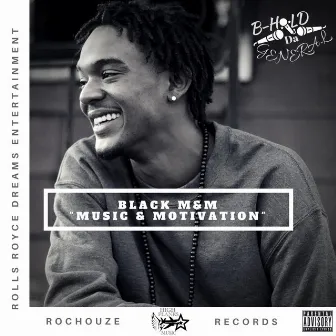 Black M&m: Music & Motivation by B-Hold da General