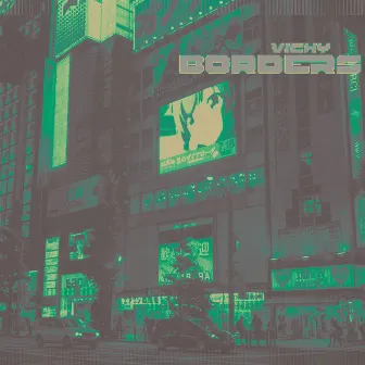 Borders by VICHY