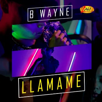 Llámame by B Wayne